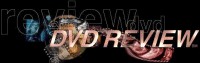 DVD_Review_Logo1.gif (8138 bytes)